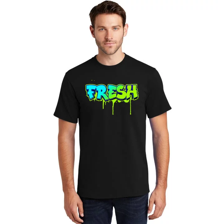 Fresh Old School Graffiti Style Funny Graffiti Graphic Tall T-Shirt