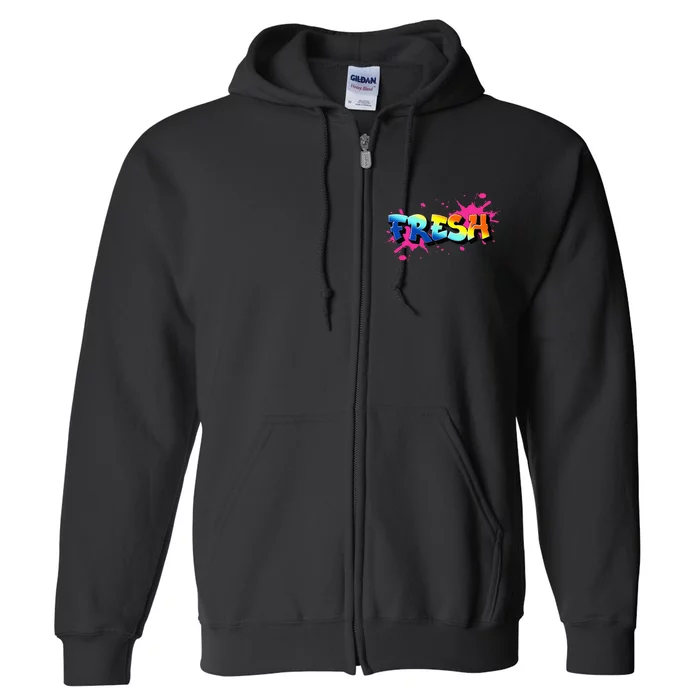 Fresh Old School Graffiti Style Funny Graffiti Graphic Full Zip Hoodie