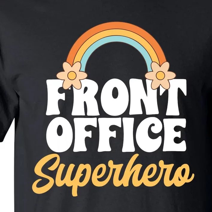 Front Office Superhero Secretary Administrative Assistant Tall T-Shirt