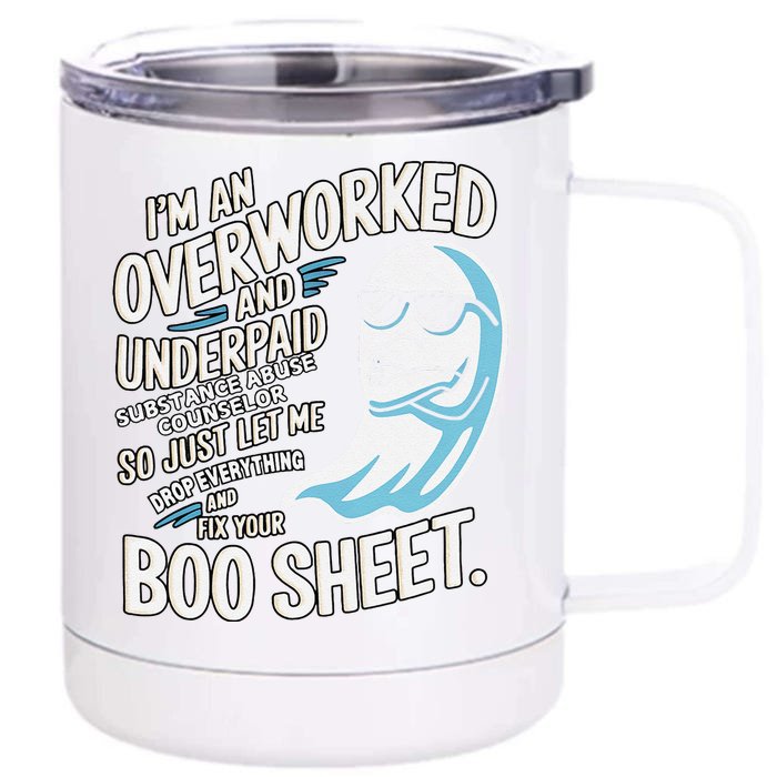 Funny Overworked Substance Abuse Counselor Ghost Halloween Front & Back 12oz Stainless Steel Tumbler Cup