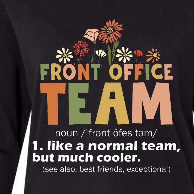 Front Office Squad Team For Administrative Assistants Womens Cotton Relaxed Long Sleeve T-Shirt