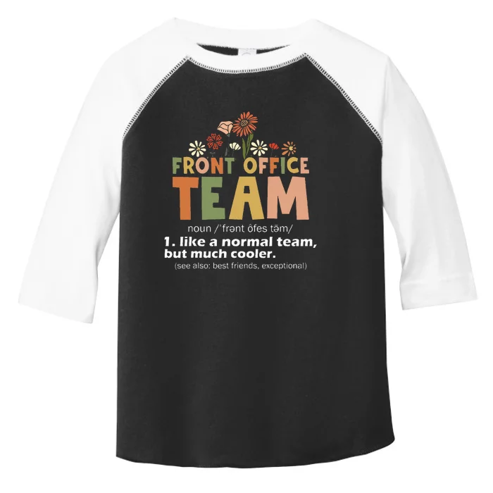 Front Office Squad Team For Administrative Assistants Toddler Fine Jersey T-Shirt