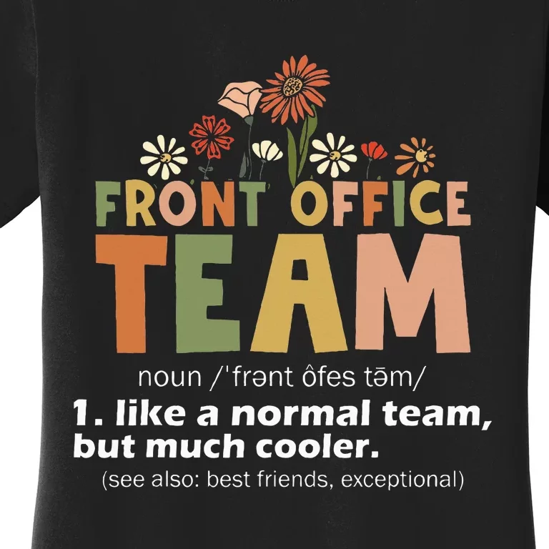 Front Office Squad Team For Administrative Assistants Women's T-Shirt