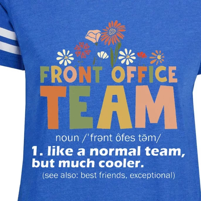 Front Office Squad Team For Administrative Assistants Enza Ladies Jersey Football T-Shirt