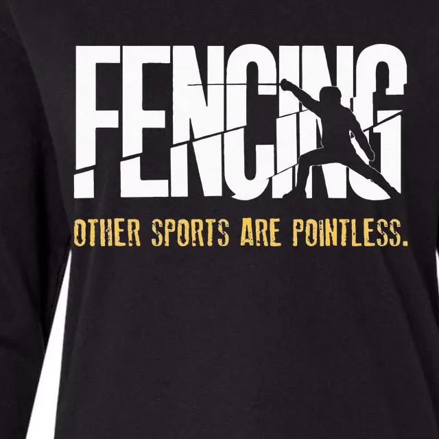 Fencing Other Sports Are Pointless Fencer Epee Fencing Womens Cotton Relaxed Long Sleeve T-Shirt