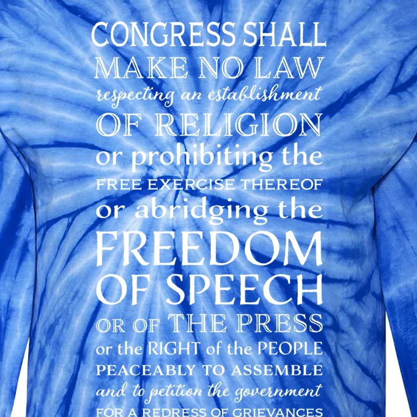 Freedom Of Speech American Bill Of Rights Gift Tie-Dye Long Sleeve Shirt