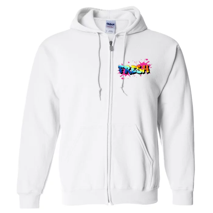 Fresh Old School Graffiti Style Funny Graffiti Graphic Full Zip Hoodie