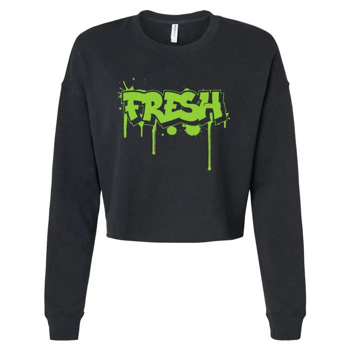 Fresh Old Schoolgraffiti Style  Funnygraffiti Graphic Cropped Pullover Crew