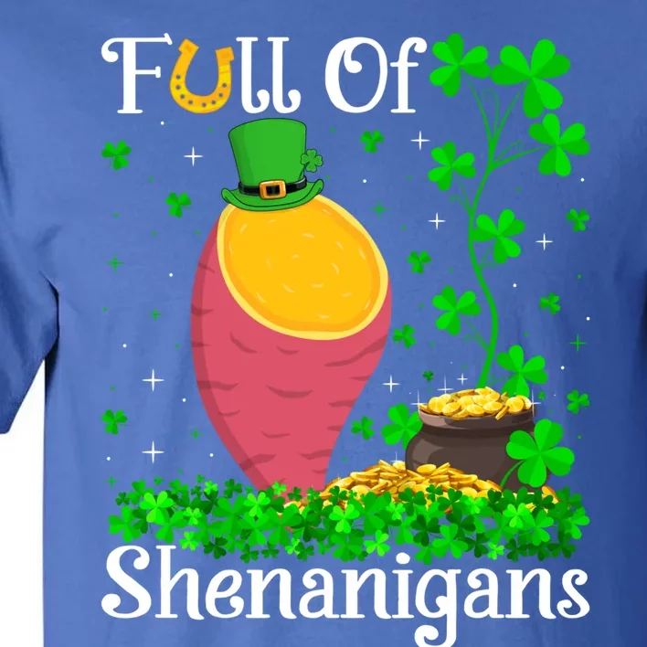 Full Of Shenanigans Sweet Potato Vegetable St Patrick's Day Gift Tall T-Shirt