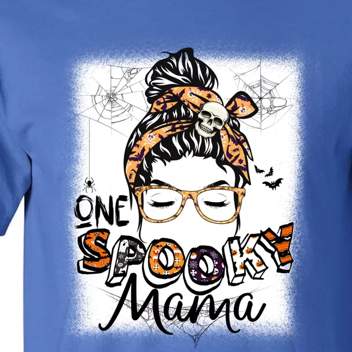 Funny One Spooky Mama Witch Mom Spooky Halloween Day Meaningful Gift Tall T-Shirt