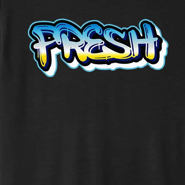 Fresh Old School Graffiti Style Funny Graffiti Graphic ChromaSoft Performance T-Shirt