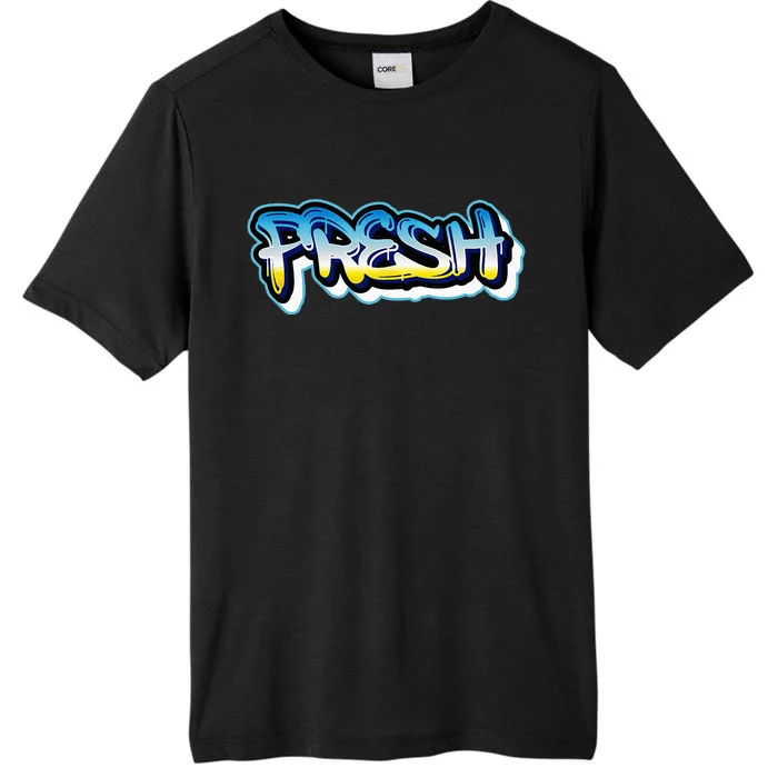 Fresh Old School Graffiti Style Funny Graffiti Graphic ChromaSoft Performance T-Shirt