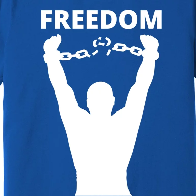 Freedom Of Speech Breaking Away The Chains Gift Premium T-Shirt