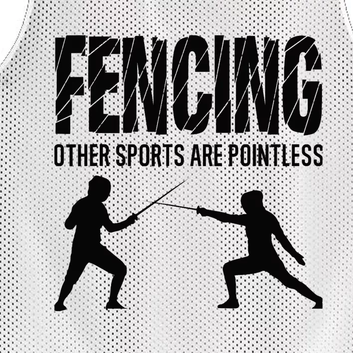 Fencing Other Sports Are Pointless Fencer Epee Fencing Mesh Reversible Basketball Jersey Tank