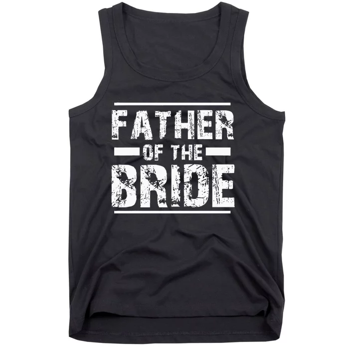 Father of The Bride Wedding Bridal Party Tank Top