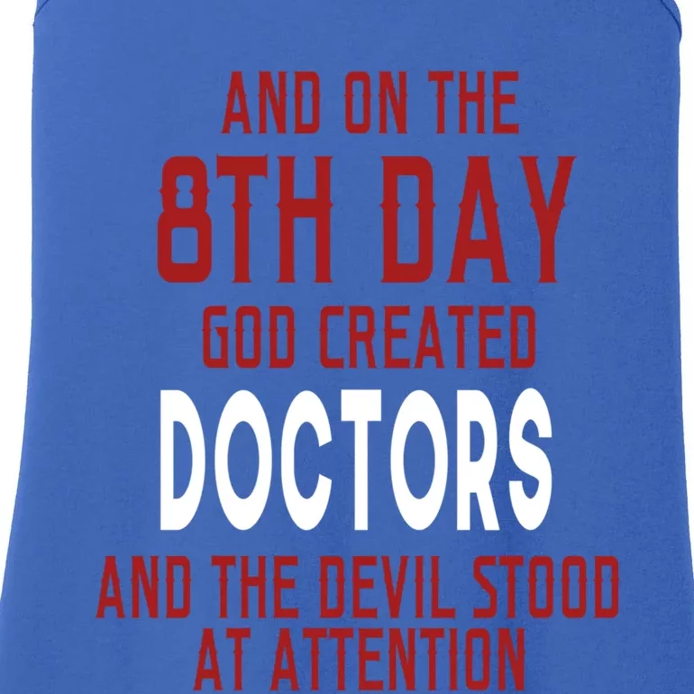 Funny On The 8th Day God Created Doctors Gift Medical Meaningful Gift Ladies Essential Tank