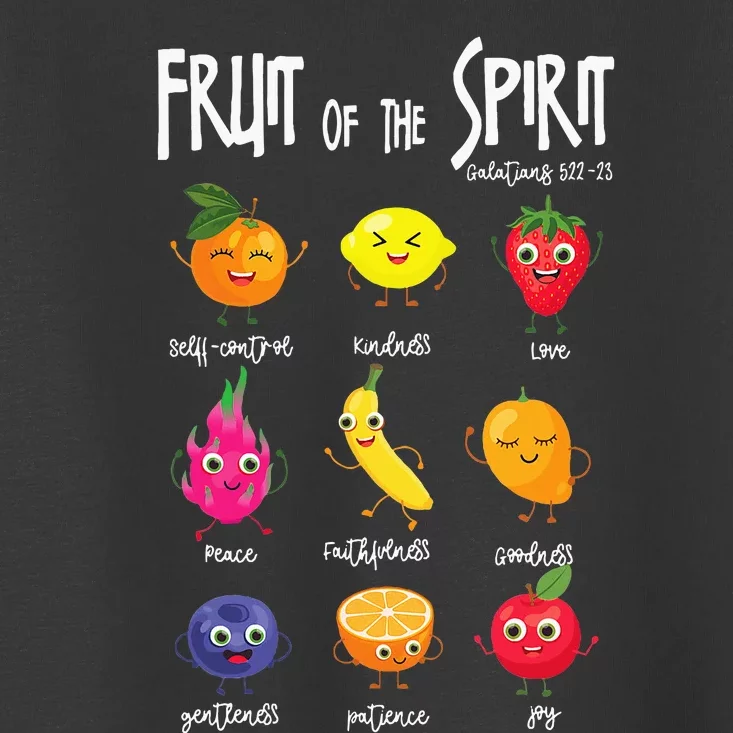 Fruit Of The Spirit Christian Faith Jesus God Lover Toddler T-Shirt