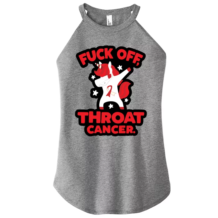 Fuck Off Throat Cancer Cool Gift Women’s Perfect Tri Rocker Tank