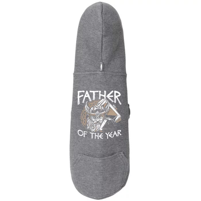 Father Of The Year FatherS Day Viking Gift Doggie 3-End Fleece Hoodie