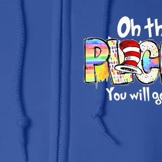 Funny Oh The Places Youll Go When You Read Full Zip Hoodie