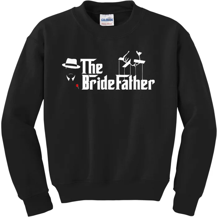 Father Of The Bride The Bridefather Kids Sweatshirt