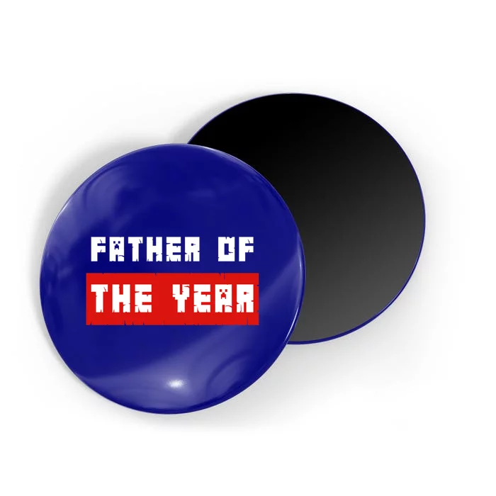 Father Of The Year Retro Design For Dad Meaningful Gift Magnet