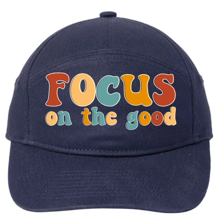 Focus On The Good Retro Quote 7-Panel Snapback Hat