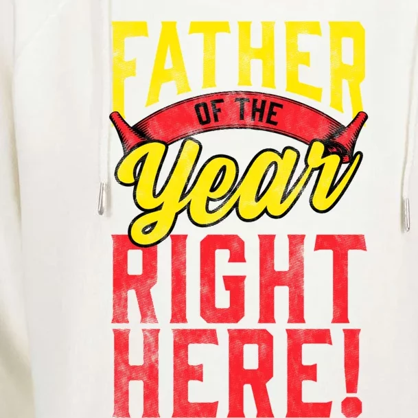 Father Of The Year Right Here! Funny Dad Cute Gift Womens Funnel Neck Pullover Hood