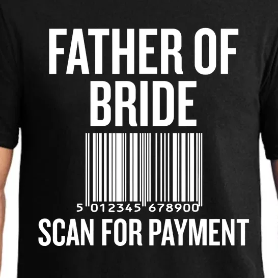 Father Of The Bride, Scan For Payment Funny Pajama Set