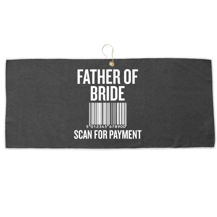 Father Of The Bride, Scan For Payment Funny Large Microfiber Waffle Golf Towel