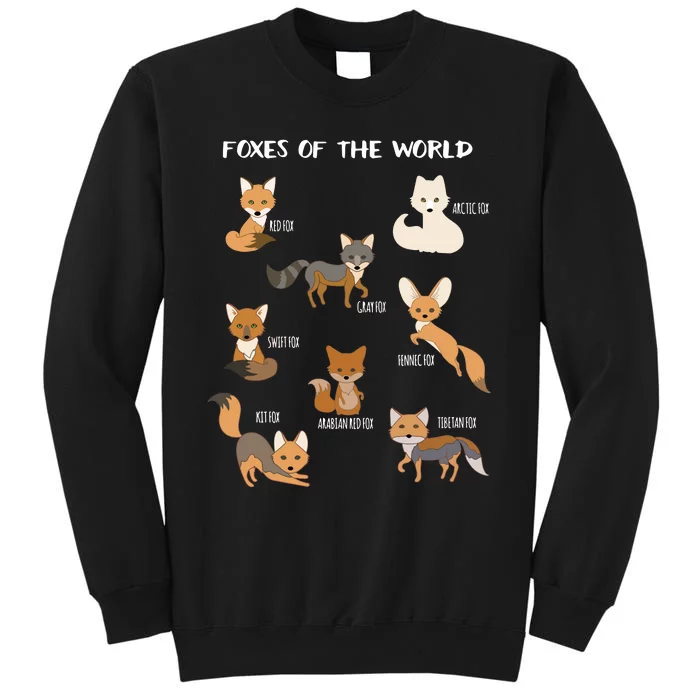 Foxes Of The World Funny Fox Animals Educational Tall Sweatshirt