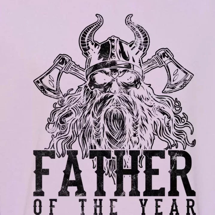 Father Of The Year Viking FatherS Day Gift Garment-Dyed Sweatshirt