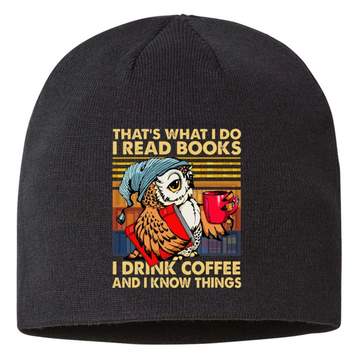 Funny Owl Thats What I Do I Read Books I Drink Coffee 8 1/2in Sustainable Knit Beanie