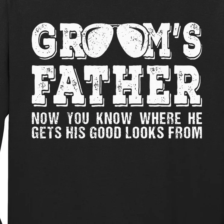 Father Of The Groom Wedding Costume Grooms Father Tall Long Sleeve T-Shirt