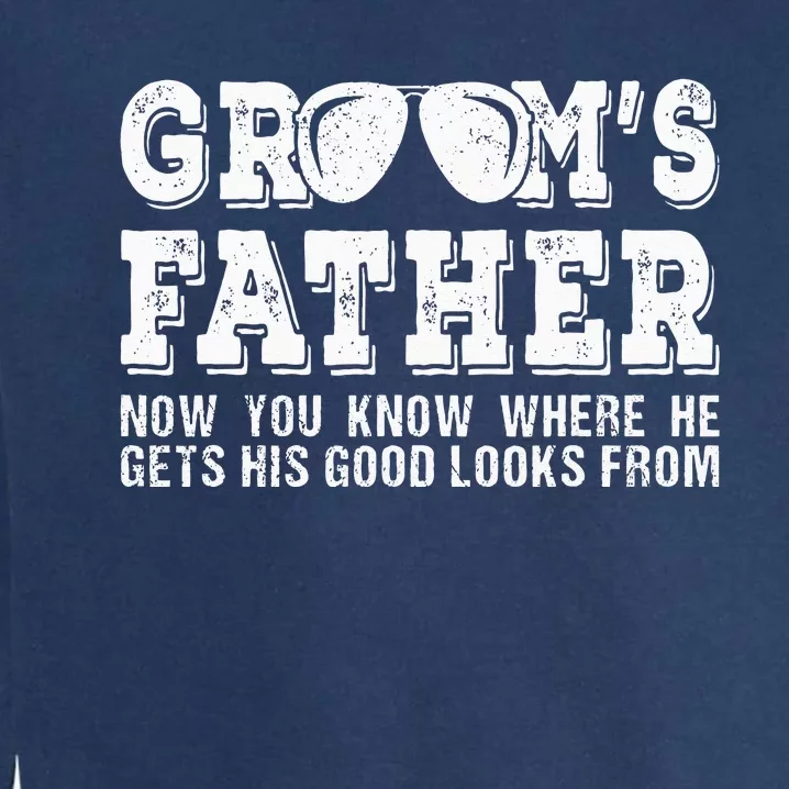 Father Of The Groom Wedding Costume Grooms Father Garment-Dyed Sweatshirt