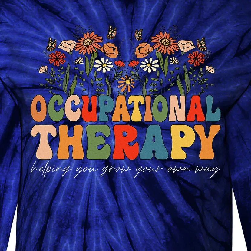 Floral Occupational Therapy Wildflowers Occupational Tie-Dye Long Sleeve Shirt