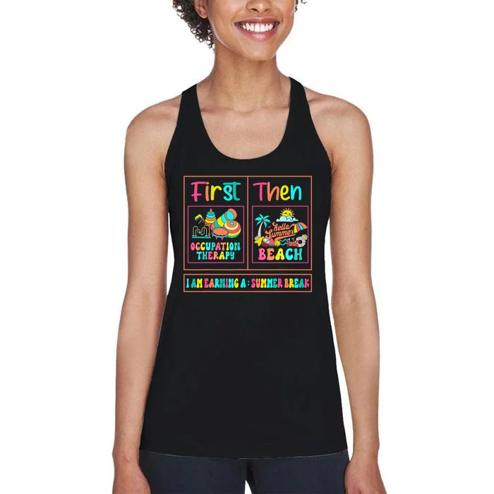 First Occupation Therapy Then Beach Occupational Therapist Women's Racerback Tank