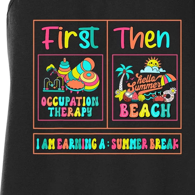 First Occupation Therapy Then Beach Occupational Therapist Women's Racerback Tank