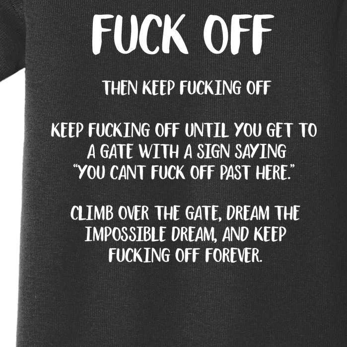 Fuck Off Then Keep Fucking Off Baby Bodysuit