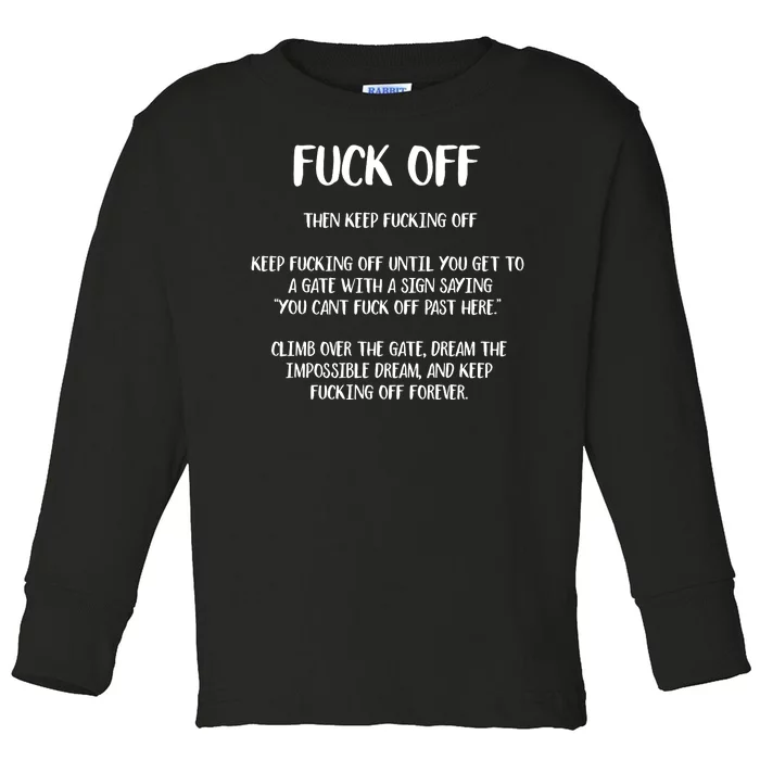 Fuck Off Then Keep Fucking Off Toddler Long Sleeve Shirt