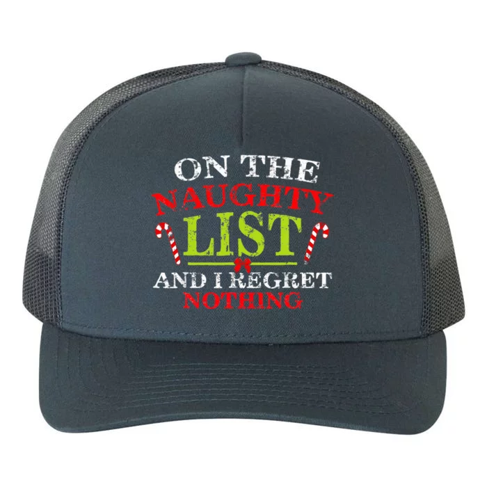 Funny On The List Of Naughty And I Regret Nothing Christmas Yupoong Adult 5-Panel Trucker Hat