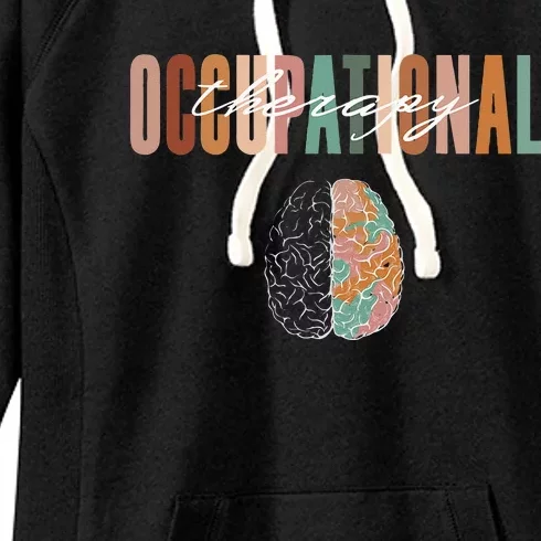 Funny Occupational Therapy Cute Quote of Human Brain Women's Fleece Hoodie