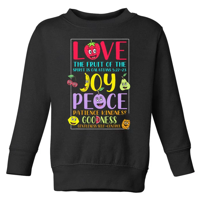 Fruit Of The Spirit Galatians Inspirational Christian Faith Toddler Sweatshirt