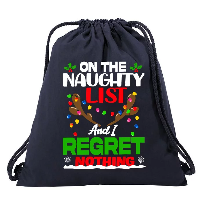 Funny On The List Naughty And I Regret Nothing Christmas Drawstring Bag