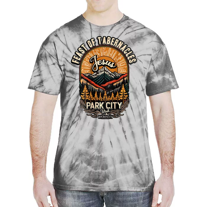 Feast Of Tabernacles Park City Utah Rock Valley Christian Tie-Dye T-Shirt