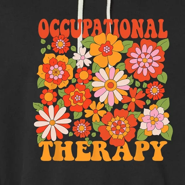 Floral Occupational Therapy Funny OT Therapist Assistant Garment-Dyed Fleece Hoodie