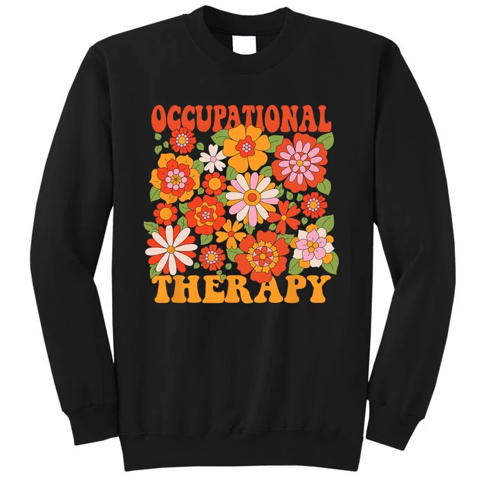 Floral Occupational Therapy Funny OT Therapist Assistant Tall Sweatshirt