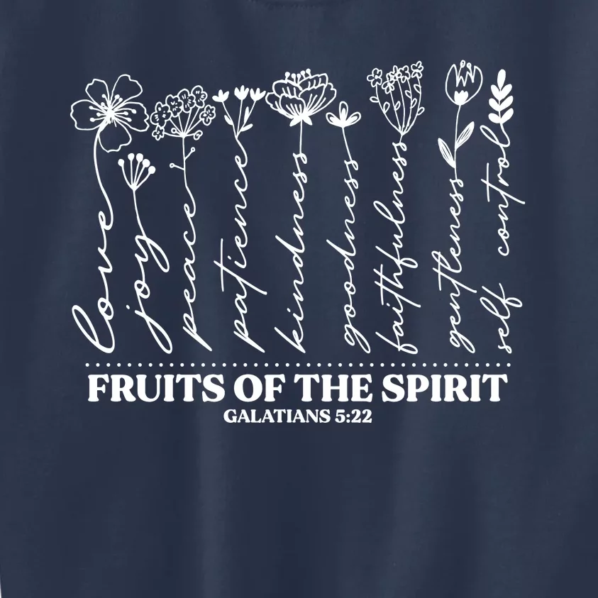 Fruits Of The Spirit Galatians 5:22 Kids Sweatshirt