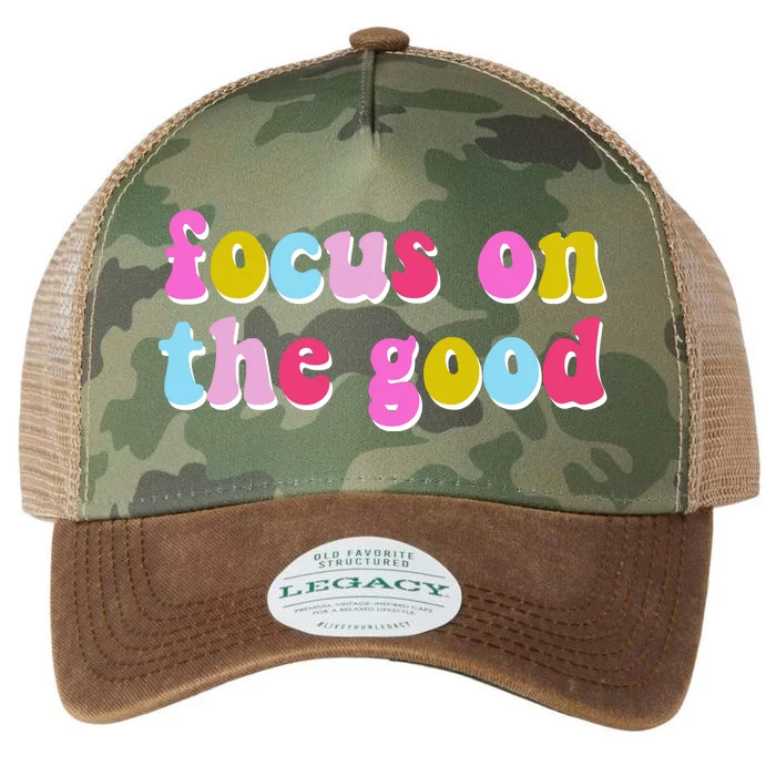 Focus On The Good Colorful Retro Quote Legacy Tie Dye Trucker Hat