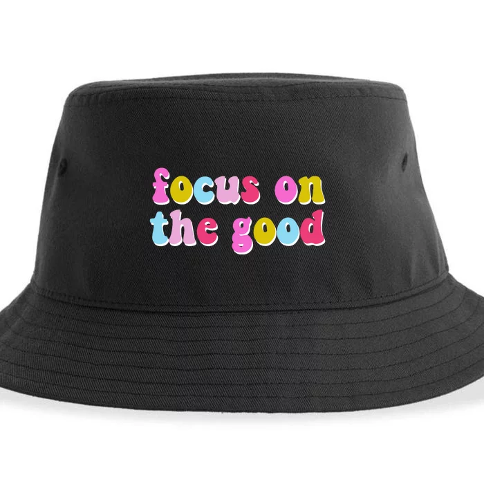 Focus On The Good Colorful Retro Quote Sustainable Bucket Hat